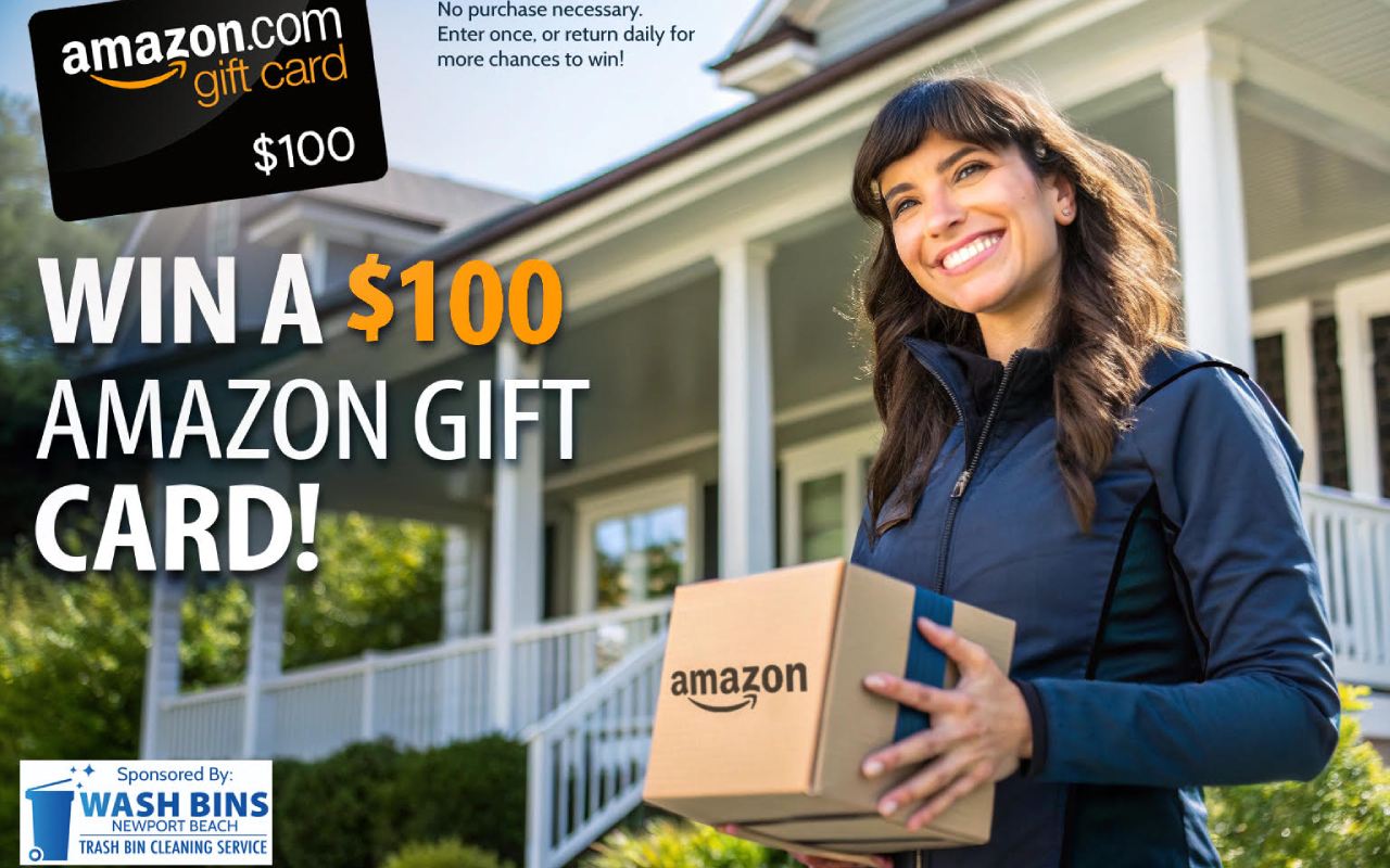 A smiling woman stands outside a house holding an Amazon package. Text reads “WIN A $100 AMAZON GIFT CARD—SWEEPSTAKES ENTRY!” with the card image. The Wash Bins Newport Beach sponsor logo is at the bottom left. The scene is bright and inviting.